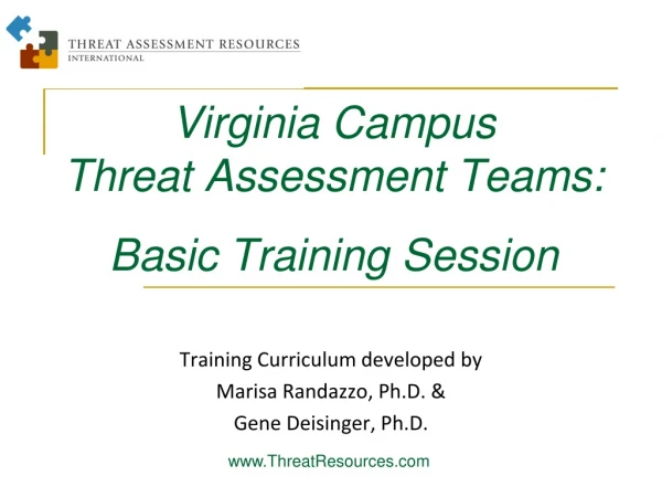Virginia Campus Threat Assessment Teams: Basic Training Session