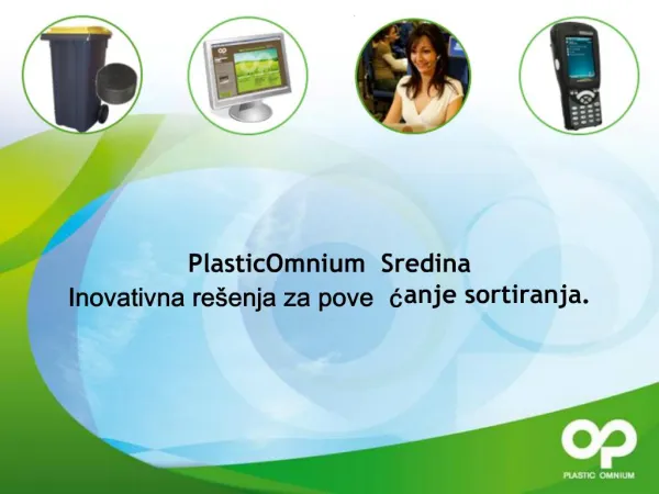 Plastic Omnium Sredina Inovativna re enja za povecanje sortiranja.