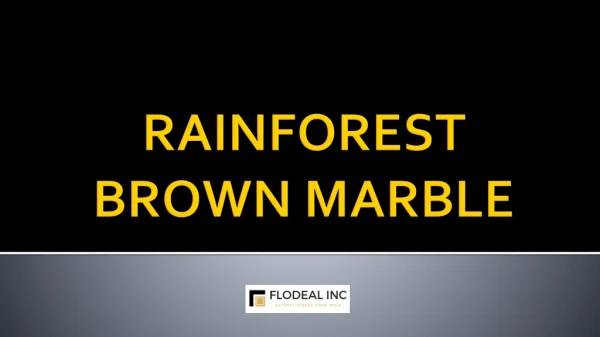 Rainforest Brown Marble | Rainforest Brown Marble Exporter | Flodeal