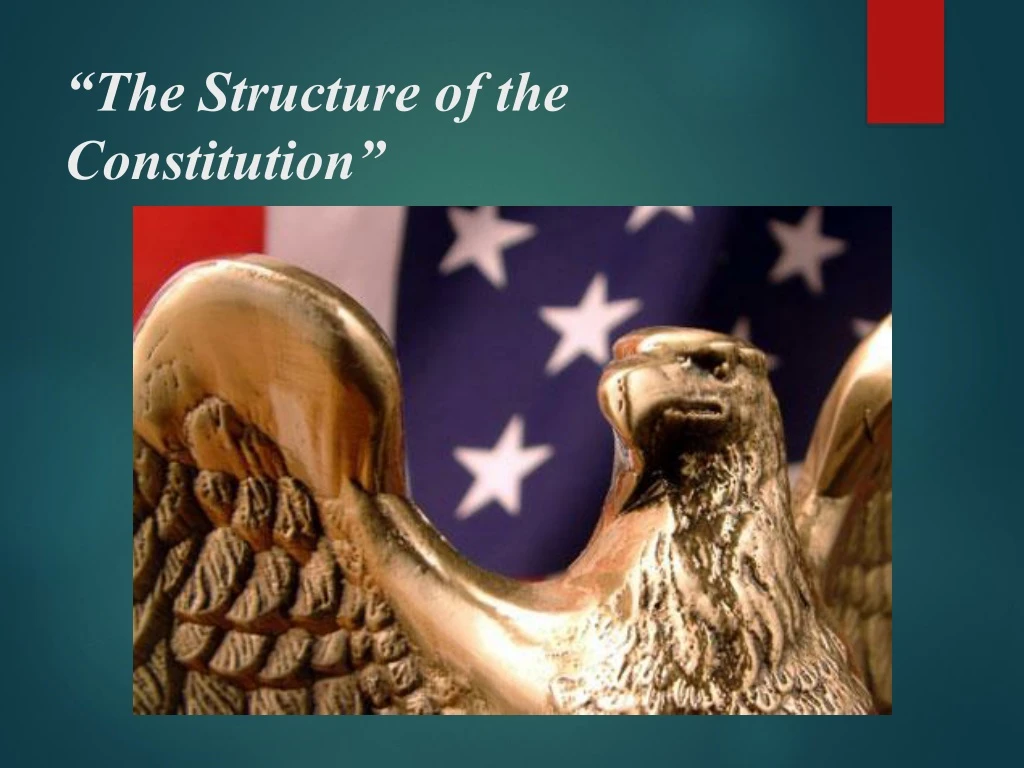 the structure of the constitution