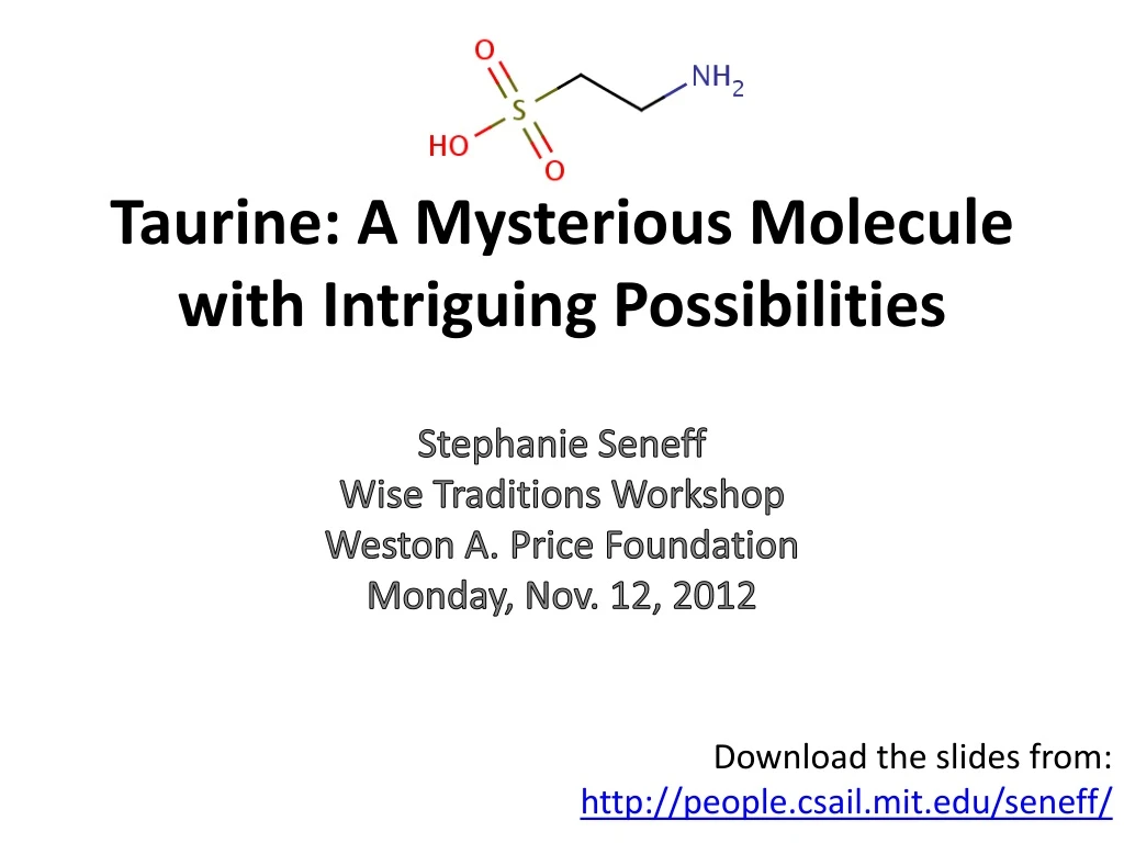 taurine a mysterious molecule with intriguing possibilities