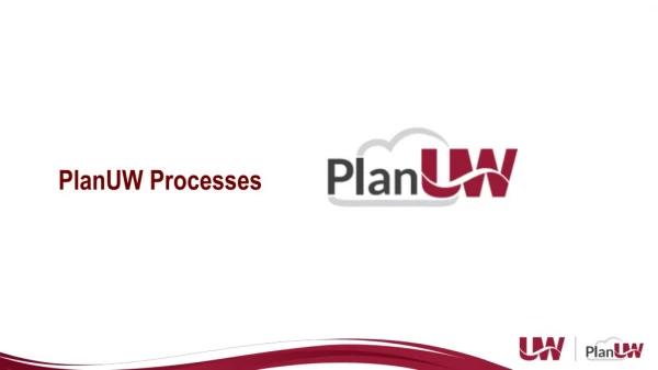 PlanUW Processes