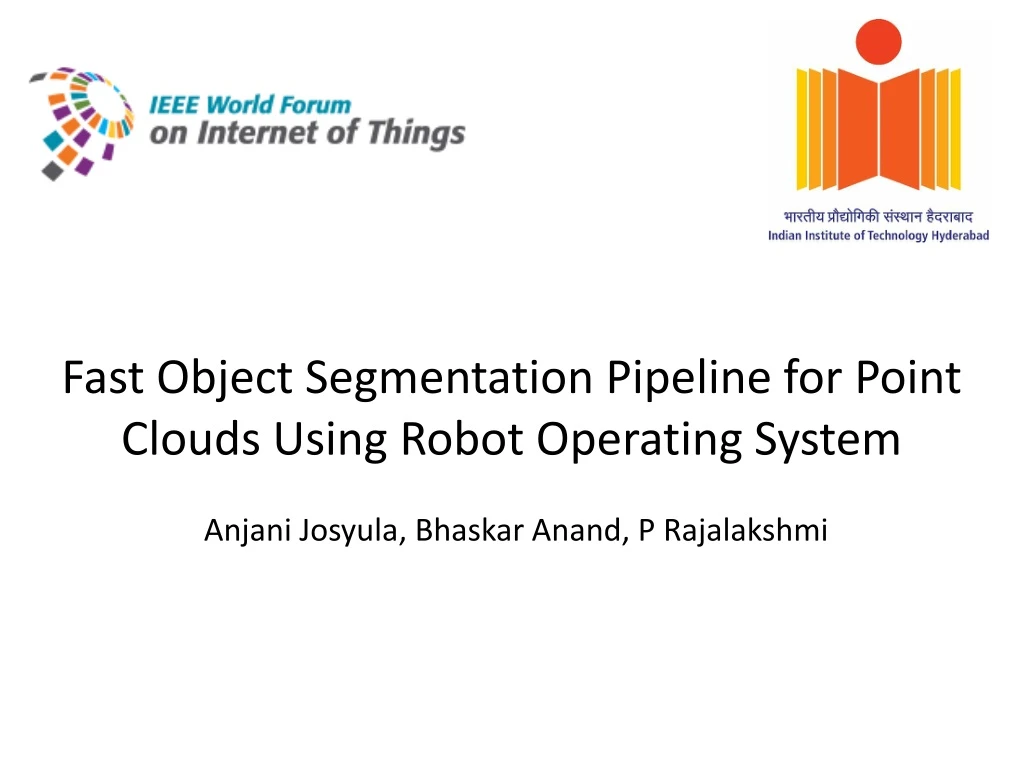 fast object segmentation pipeline for point clouds using robot operating system