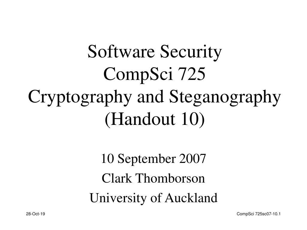 software security compsci 725 cryptography and steganography handout 10