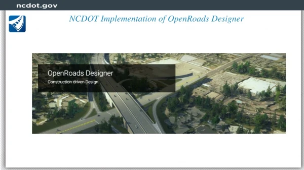NCDOT Implementation of OpenRoads Designer