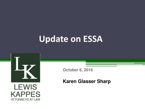 Update on ESSA