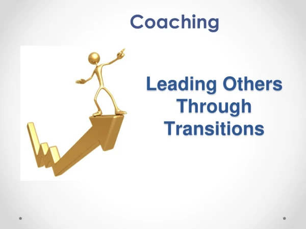 Leading Others Through Transitions