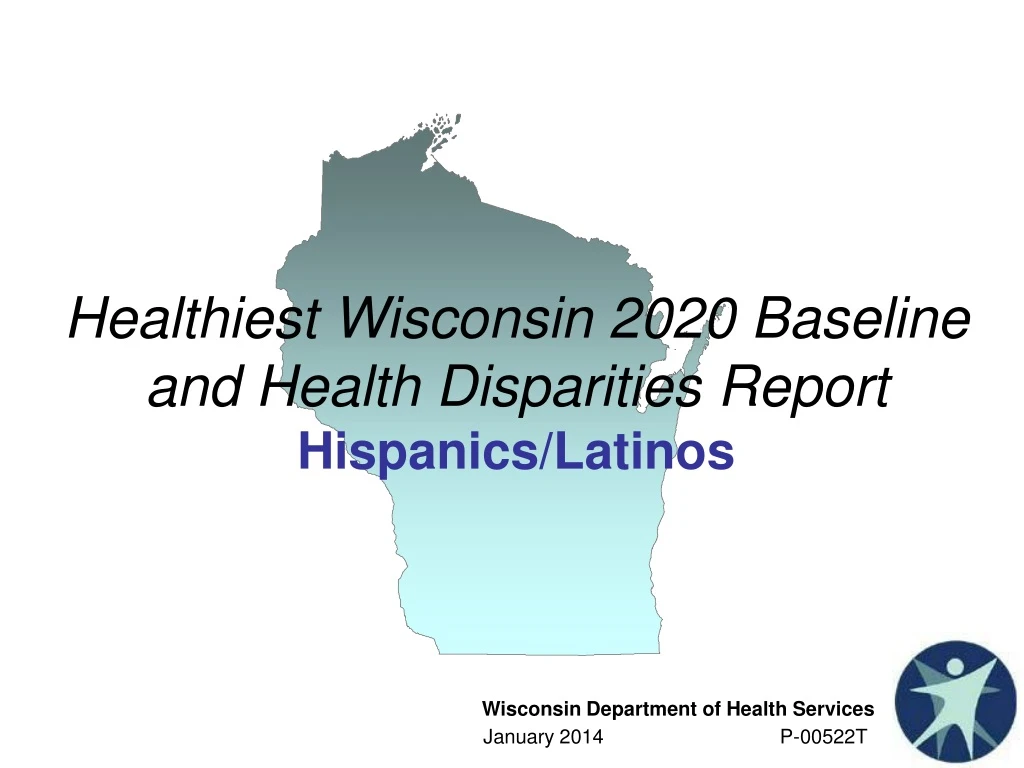 healthiest wisconsin 2020 baseline and health disparities report hispanics latinos