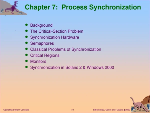 Chapter 7: Process Synchronization