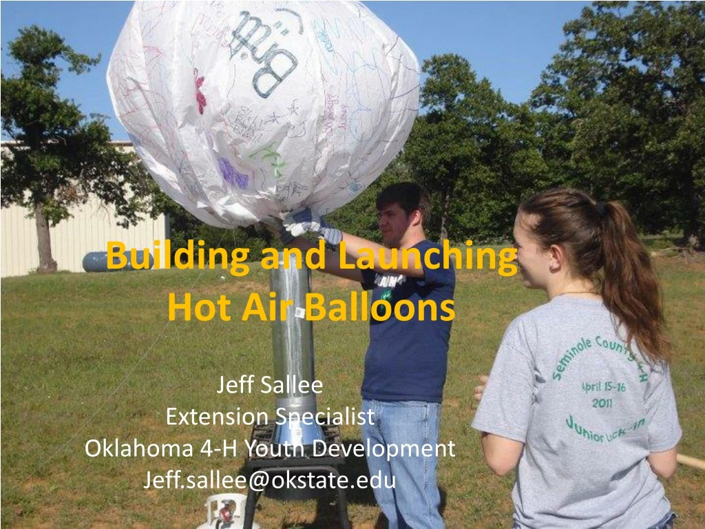 building and launching hot air balloons