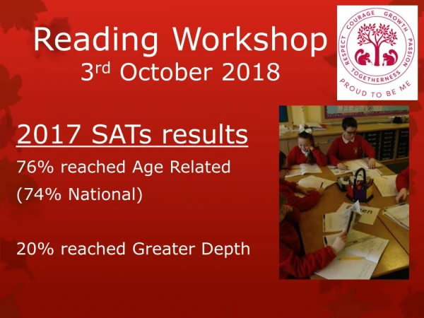 Reading Workshop 3 rd October 2018