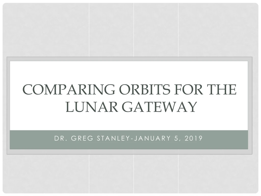 comparing orbits for the lunar gateway