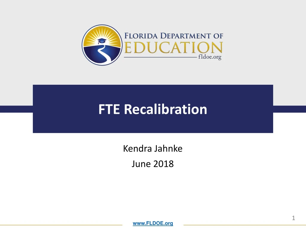 fte recalibration