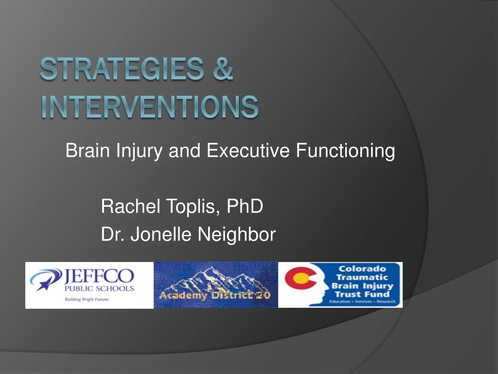brain injury and executive functioning rachel toplis phd dr jonelle neighbor