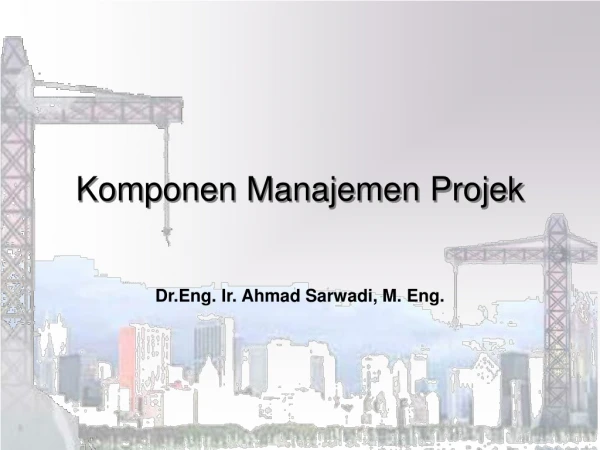 Komponen Manajemen Projek
