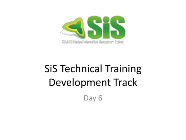SiS Technical Training Development Track