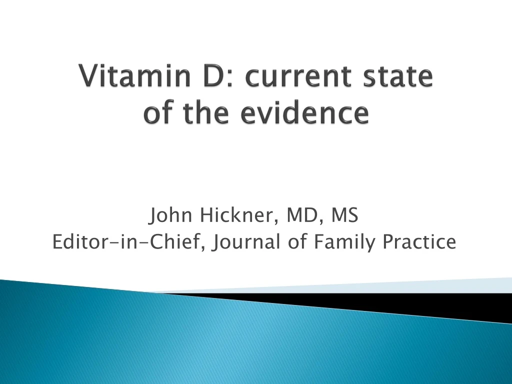 vitamin d current state of the evidence