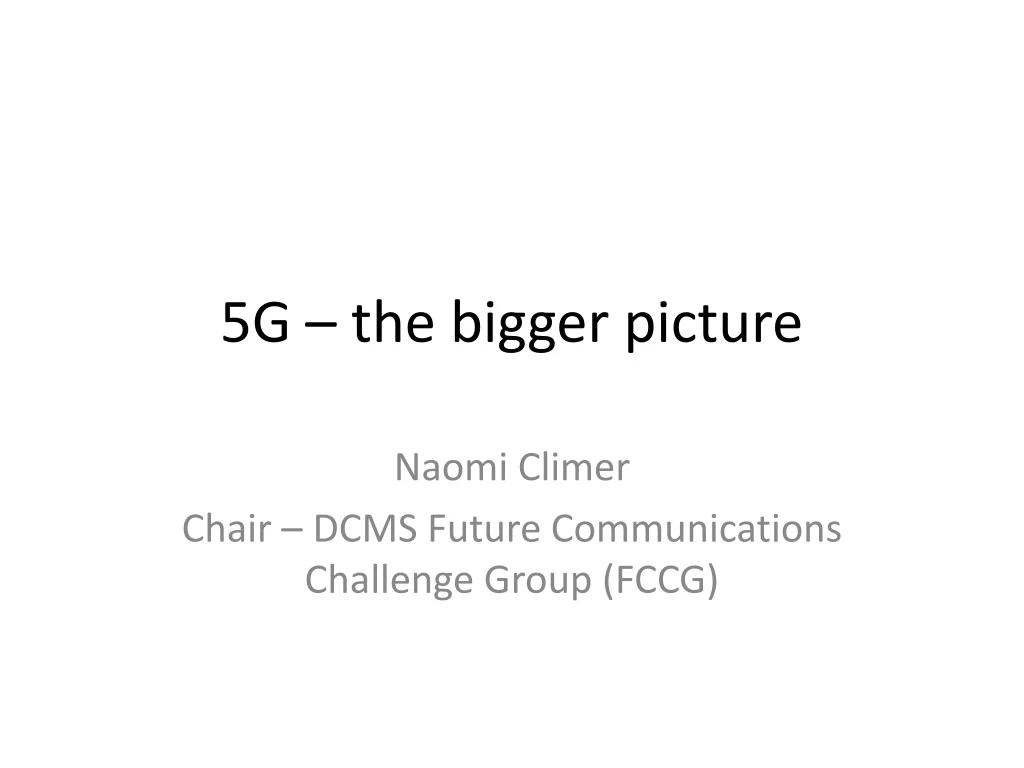 5g the bigger picture