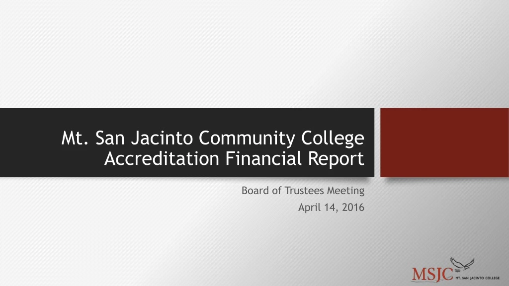 mt san jacinto community college accreditation financial report