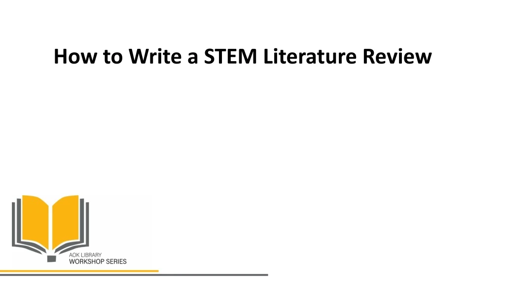 how to write a stem literature review