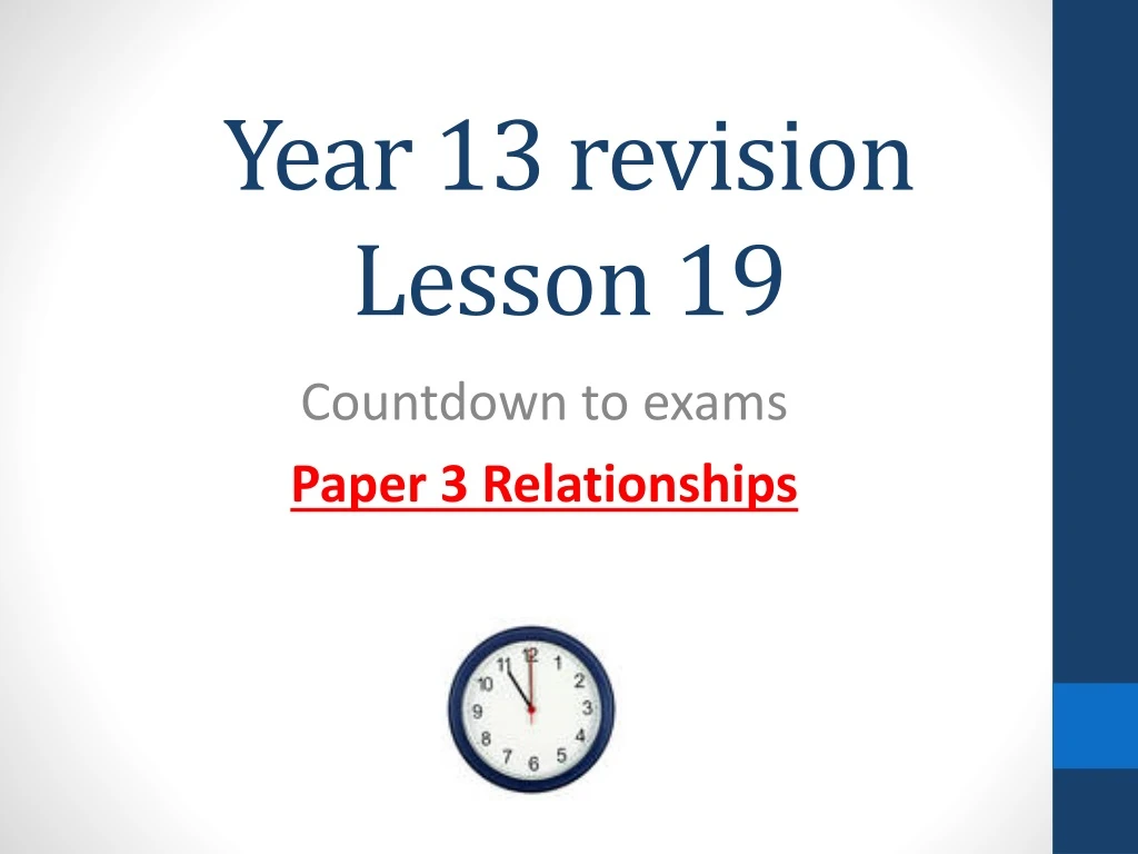 year 13 revision lesson 19