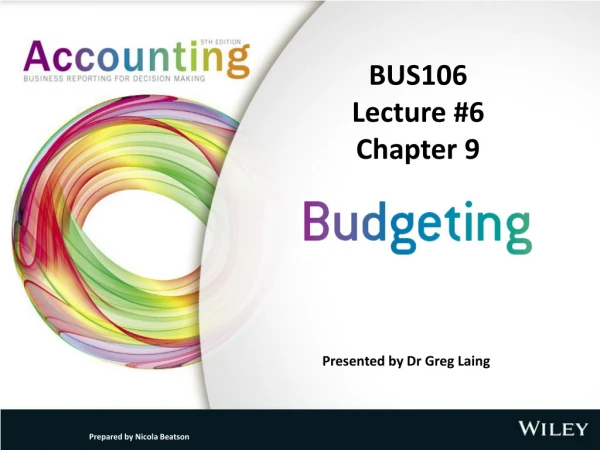 BUS106 Lecture #6 Chapter 9
