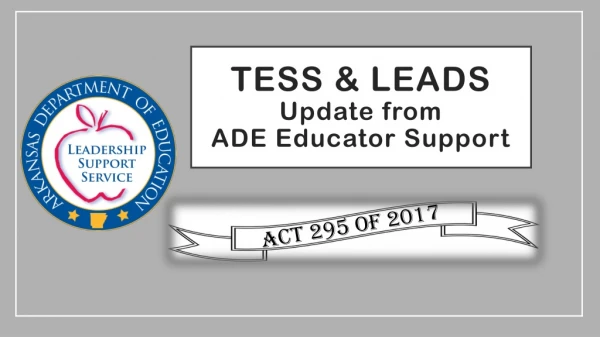 TESS &amp; LEADS Update from ADE Educator Support