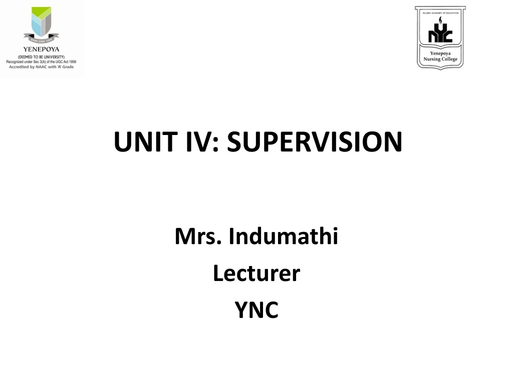 unit iv supervision
