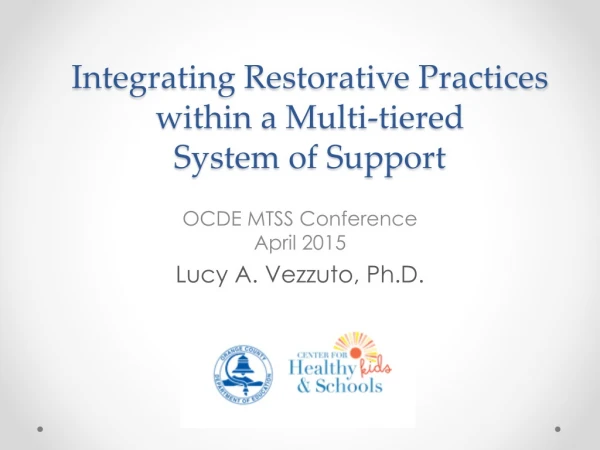 Integrating Restorative Practices within a Multi-tiered System of Support