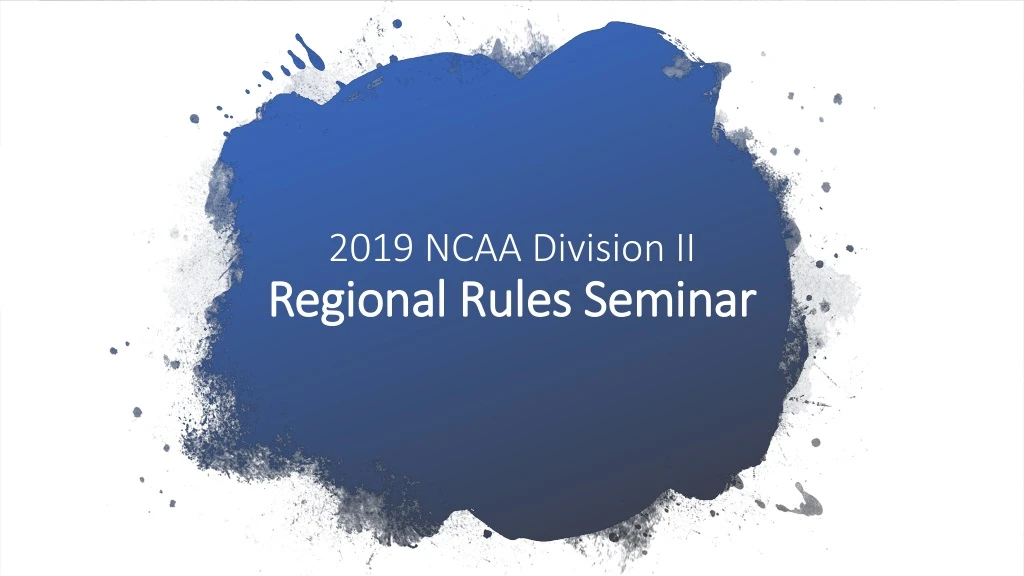2019 ncaa division ii regional rules seminar