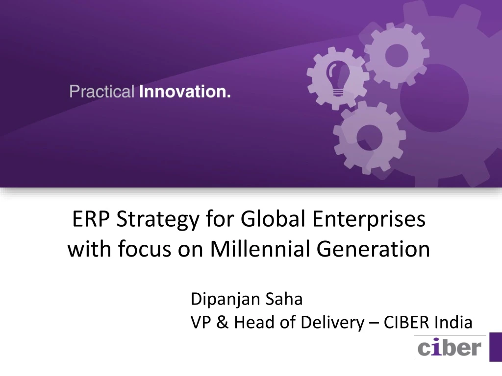 erp strategy for global enterprises with focus on millennial generation