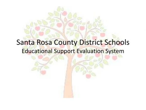 Santa Rosa County District Schools Educational Support Evaluation System