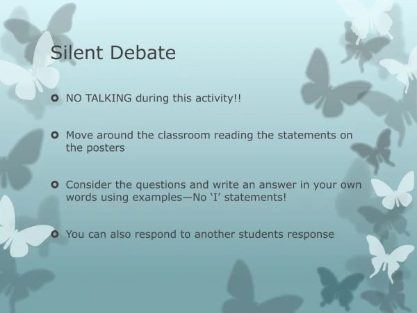 Silent Debate