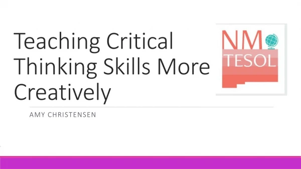 Teaching Critical Thinking Skills More Creatively