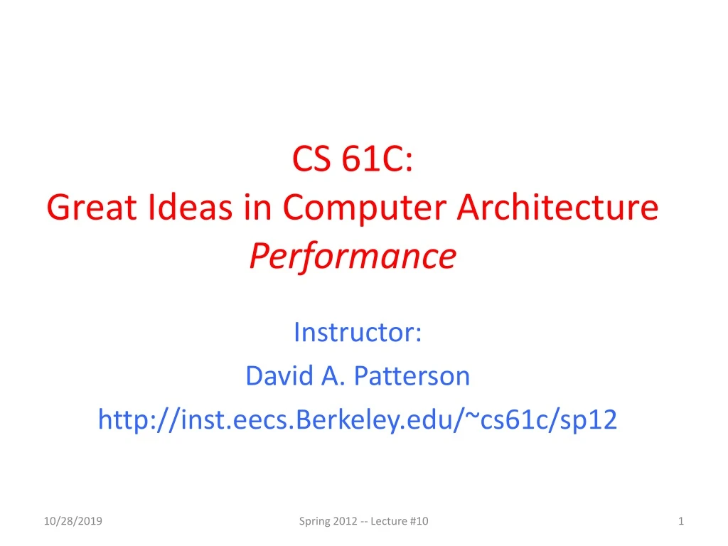 cs 61c great ideas in computer architecture performance