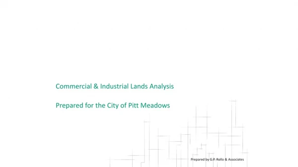 Commercial &amp; Industrial Lands Analysis Prepared for the City of Pitt Meadows