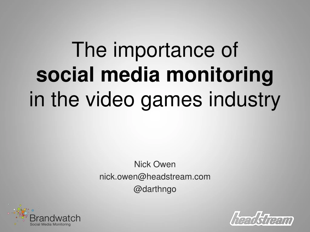 the importance of social media monitoring in the video games industry