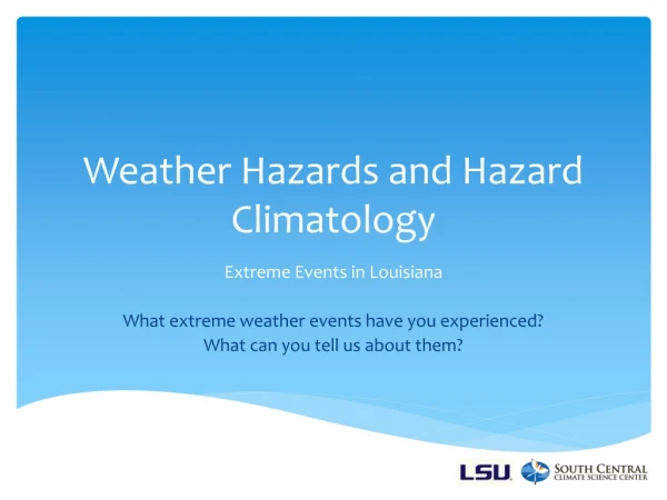 Weather Hazards and Hazard Climatology