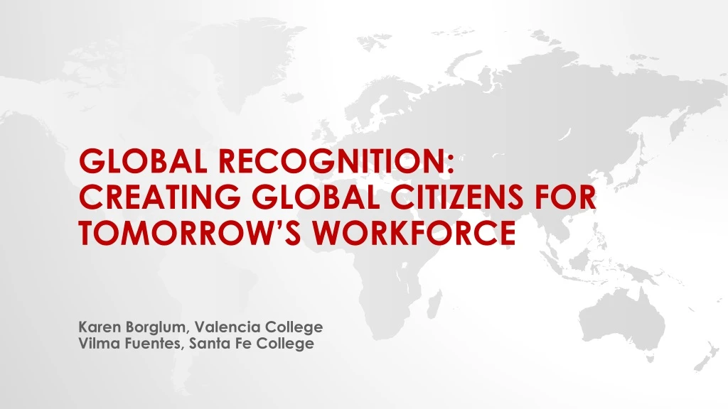 global recognition creating global citizens for tomorrow s workforce