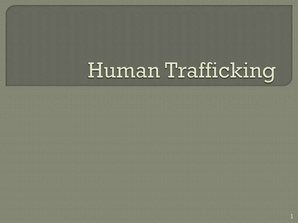 human trafficking