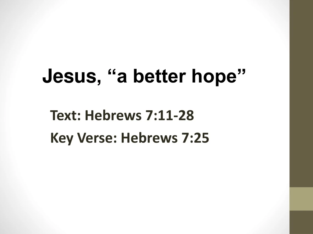 jesus a better hope