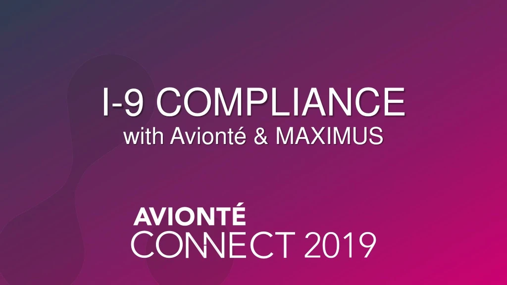 i 9 compliance with aviont maximus