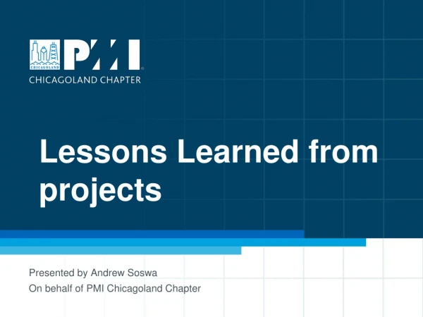 Lessons Learned from projects