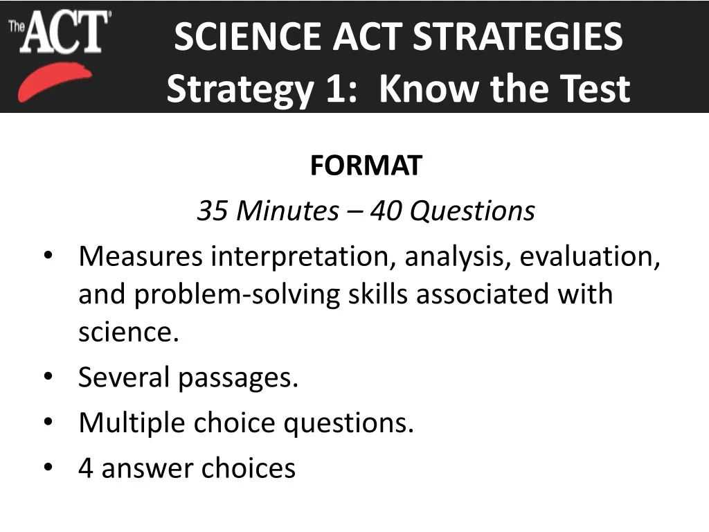 science act strategies strategy 1 know the test