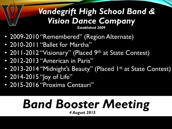 Vandegrift High School Band &amp; Vision Dance Company Established 2009