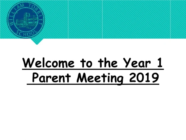 Welcome to the Year 1 Parent Meeting 2019