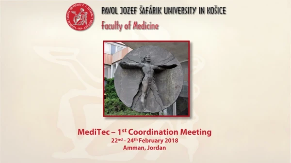 MediTec – 1 st Coordination Meeting 22 nd - 24 th February 2018 Amman, Jordan