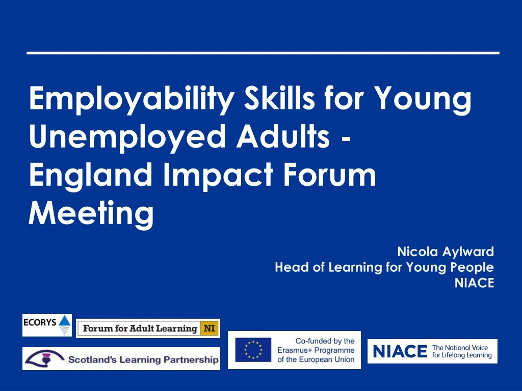 employability skills for young unemployed adults england impact forum meeting