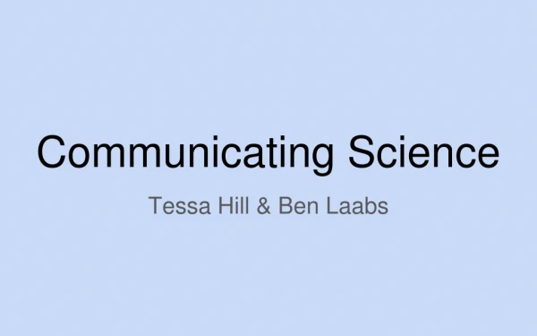 Communicating Science