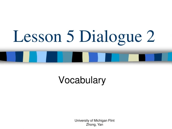Lesson 5 Dialogue 2